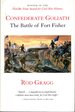 Confederate Goliath: the Battle of Fort Fisher