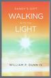 Sandy's Gift: Walking with the Light