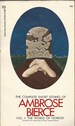 The Complete Short Stories of Ambrose Bierce vol. 1