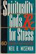 Spirituality God's Rx for Stress: 60 Ways to Get Your Soul in Shape