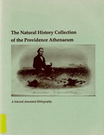 The Natural History Collection of the Providence Athenaeum a Selected Annotated Bibliography
