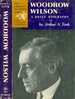 Woodrow Wilson: a Brief Biography (the American Presidents Series)
