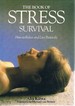 The Book of Stress Survival: How to Relax and Live Positively