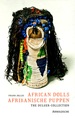 African Dolls: the Dulger Collection