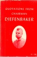 Quotations From Chairman Diefenbaker