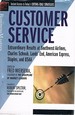 Customer Service: Extraordinary Results at Southwest Airlines, Charles Schwab, Lands' End, American Express, Staples, and Usaa