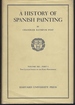 A History of Spanish Painting, Volume XII: the Catalan School in the Early Renaissance, Part 1 (Harvard-Radcliffe Fine Arts)