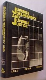 JUVENILE DELINQUENCY AND JUVENILE JUSTICE
