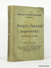 Anglo-Saxon Superiority: to What It is Due