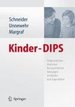 Kinder-Dips: Diagnostisches Interview Bei Psychischen Strungen Im Kindes-Und Jugendalter Von Silvia Schneider (Herausgeber), Suzan Unnewehr (Herausgeber), Jrgen Margraf (Herausgeber)