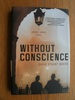 Without Conscience