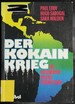 Der Kokainkrieg Die Kolumbien-Miami-Connection[