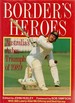 Border's Heroes: Australia's Ashes Triumph of 1989