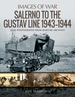 Salerno to the Gustav Line 1943-1944 (Images of War)