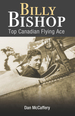 Billy Bishop: Top Canadian Flying Ace (Amazing Canadians)