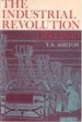 The Industrial Revolution, 1760-1830