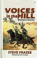 Voices in the Hill: Western Stories