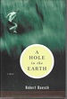 A Hole in the Earth
