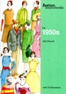 The 1950s (Fashion Sourcebooks)