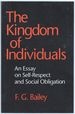 Kingdom of Individuals: An Essay on Self-Respect and Social Obligation