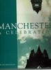 Manchester: a Celebration