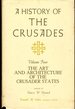 A History of the Crusades Volume Four: the Art and Architecture of the Crusader States