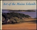 Art of the Maine Islands