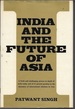 India and the Future of Asia
