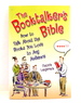 The Booktalker's Bible: How to Talk About the Books You Love to Any Audience