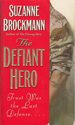 The Defiant Hero (Troubleshooters #2)