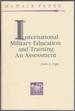 International Military Education and Training: an Assessment McNair Paper 44