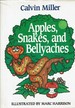 Apples, Snakes, and Bellyaches