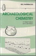 Archaeological Chemistry (Rsc Paperbacks)