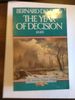 The Year of Decision: 1846