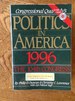 Congressional Quarterly's Politics in America 1996 the 104th Congress