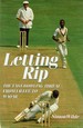 Letting Rip: the Fast-Bowling Threat From Lillee to Waqar