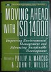 Moving Ahead With Iso 14000: Improving Environmental Management and Advancing Sustainable Development (Wiley Series in Environmental Quality Management)