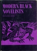 Modern Black Novelists: A Collection of Critical Essays