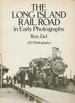 The Long Island Rail Road in Early Photographs (Dover Transportation)