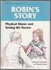 Robin's Story Physical Abuse and Seeing the Doctor