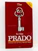 The Key to the Prado