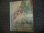 Frank Lloyd Wright. Designs for an American Landscape. 1922-1932