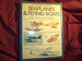 The Illustrated History of Seaplanes & Flying Boats