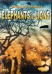 Wildlife Stories-the Whole Story: Elephants & Lions [Dvd]