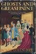 Ghosts and Greasepaint: a Story of the Days That Were