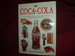 Coca-Cola. a Collector's Guide to New and Vintage Coca-Cola Memorabilia