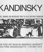 Kandinsky: Prints, Drawings and Watercolors From the Hilla Von Rebay Foundation. 1-29 May, 1974