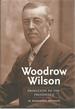 Woodrow Wilson: Princeton to the Presidency