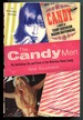 The Candy Men: the Rollicking Life and Times of the Notorious Novel Candy