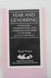 Fear and Gendering: Pedophobia, Effeminophobia, and Hypermasculine Desire in the Work of Juan Goytisolo